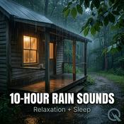 10-Hour Rain Sounds: Relaxation + Sleep
