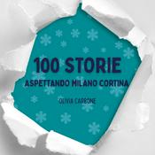 100 storie aspettando Milano Cortina