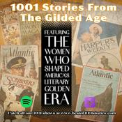 1001 Stories From The Gilded Age