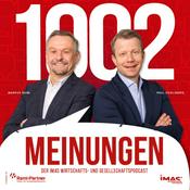1002 Meinungen – der IMAS Wirtschafts- und Gesellschaftspodcast mit Markus Raml und Paul Eiselsberg