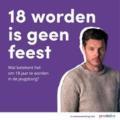 18 worden is geen feest