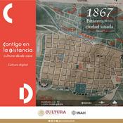1TEMP “1867: Bitácora de una Ciudad Sitiada"