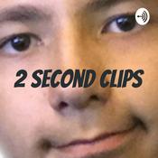 2 Second Clips