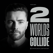 2 Worlds Collide Podcast