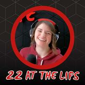 22 at the Lips