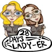 28 Days Lady-er