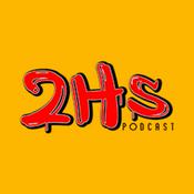 2Hs Podcast