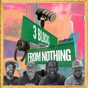 3 Blocks From Nothing