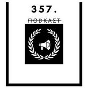 357 Podcast