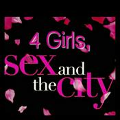 4 Girls, Sex & the City