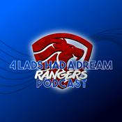 Four Lads Had A Dream Rangers Podcast