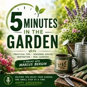 5 Minutes in the Garden