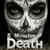 5 Minutes of Death