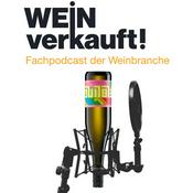 WEIN verkauft! Fachpodcast der Weinbranche