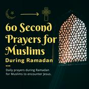 60 Second Prayers for Muslims during Ramadan