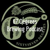 67 Degrees Brewing Podcast