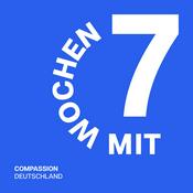 7 Wochen mit - COMPASSION DEUTSCHLAND