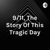 9/11, The Story Of This Tragic Day