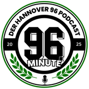 96. Minute - Der Hannover 96 Podcast