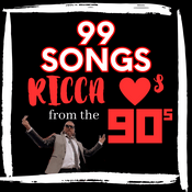 99 Songs Ricca Loves from the 90s