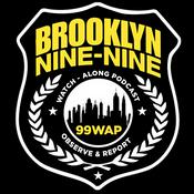 99 WAP - A Brooklyn Nine-Nine Watch Along Podcast