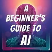 A Beginner's Guide to AI