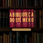 A Biblioteca do Efémero