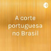A corte portuguesa no Brasil