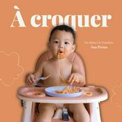 À Croquer - L'alimentation des enfants