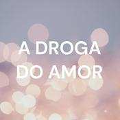 A DROGA DO AMOR