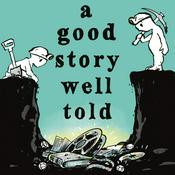 A Good Story Well Told