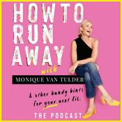 How To Run Away (& Other Handy Hints for Your Next Bit)
