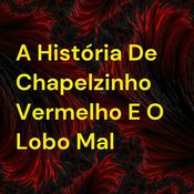 A História De Chapelzinho Vermelho E O Lobo Mal
