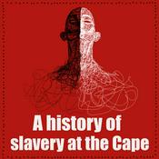 A History of Slavery at the Cape