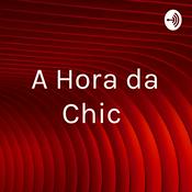 A Hora da Chic