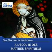 A l'écoute des maîtres spirituels