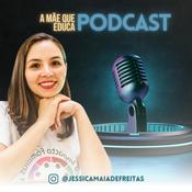 A Mãe que Educa
