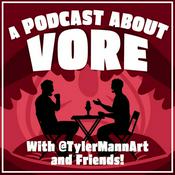 A Podcast About Vore