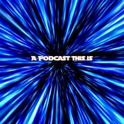 A Podcast This Is
