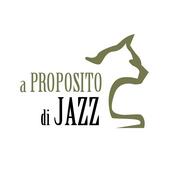Podcast | A Proposito di Jazz - Di e con Gerlando Gatto