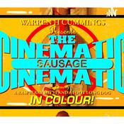 The Cinematic Sausage - A Podcast about film, not offal in a long tube ......