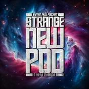 Strange New Pod | A Star Trek Podcast