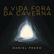 A Vida Fora da Caverna