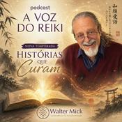 A Voz do Reiki - histórias que curam