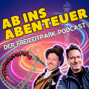 AB INS ABENTEUER - DER Freizeitpark Podcast