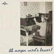 Ab morgen wird's besser