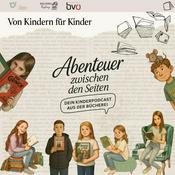 Abenteuer zwischen den Seiten, der Kinder Podcast aus der Bücherei