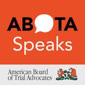ABOTA Speaks