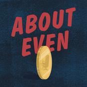 About Even