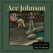 Ace Johnson: Mysteries with Heart